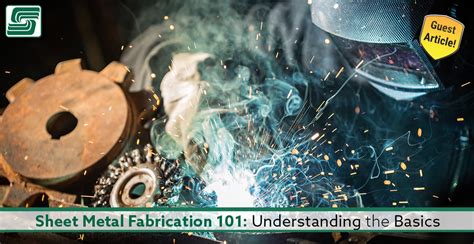 metal.fabricators|basics of sheet metal fabrication.